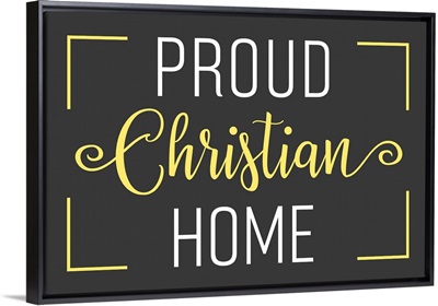 Proud Christian Home