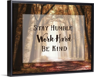 Stay Humble