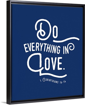 1 Corinthians 16:13-14 - Scripture Art in White and Navy