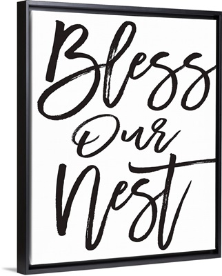 Family Quotes - Bless Our Nest