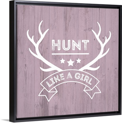 Hunt Like A Girl