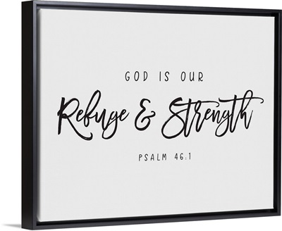 Psalm 46:1 - Scripture Art in Black and White