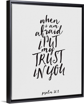 Psalm 56:3 - Scripture Art in Black and White