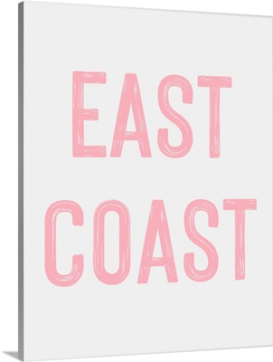 East Coast Sign - Pink