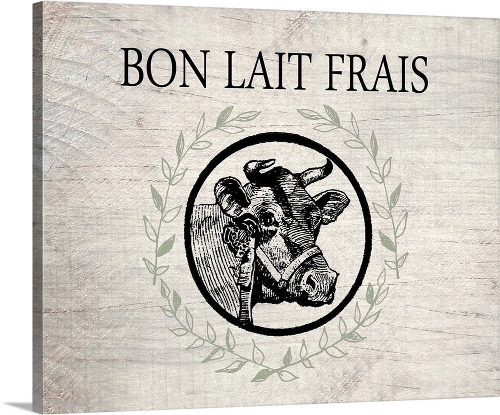 "Bon Lait Frais" with a cow surrounded by a wreath on a wood textured background.