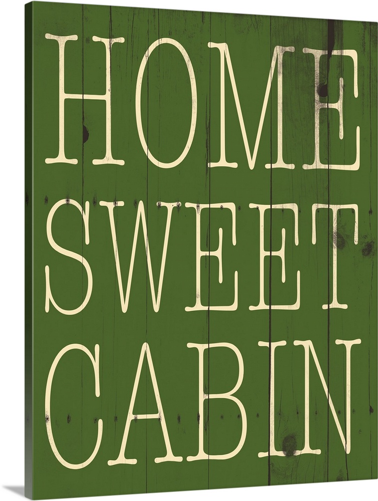 Typographical artwork with "Home sweet cabin" in a thin rustic text.