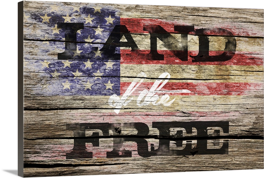 The phrase ?Land of the Free? placed on a distressed wooden panel background with an American flag overlay. 