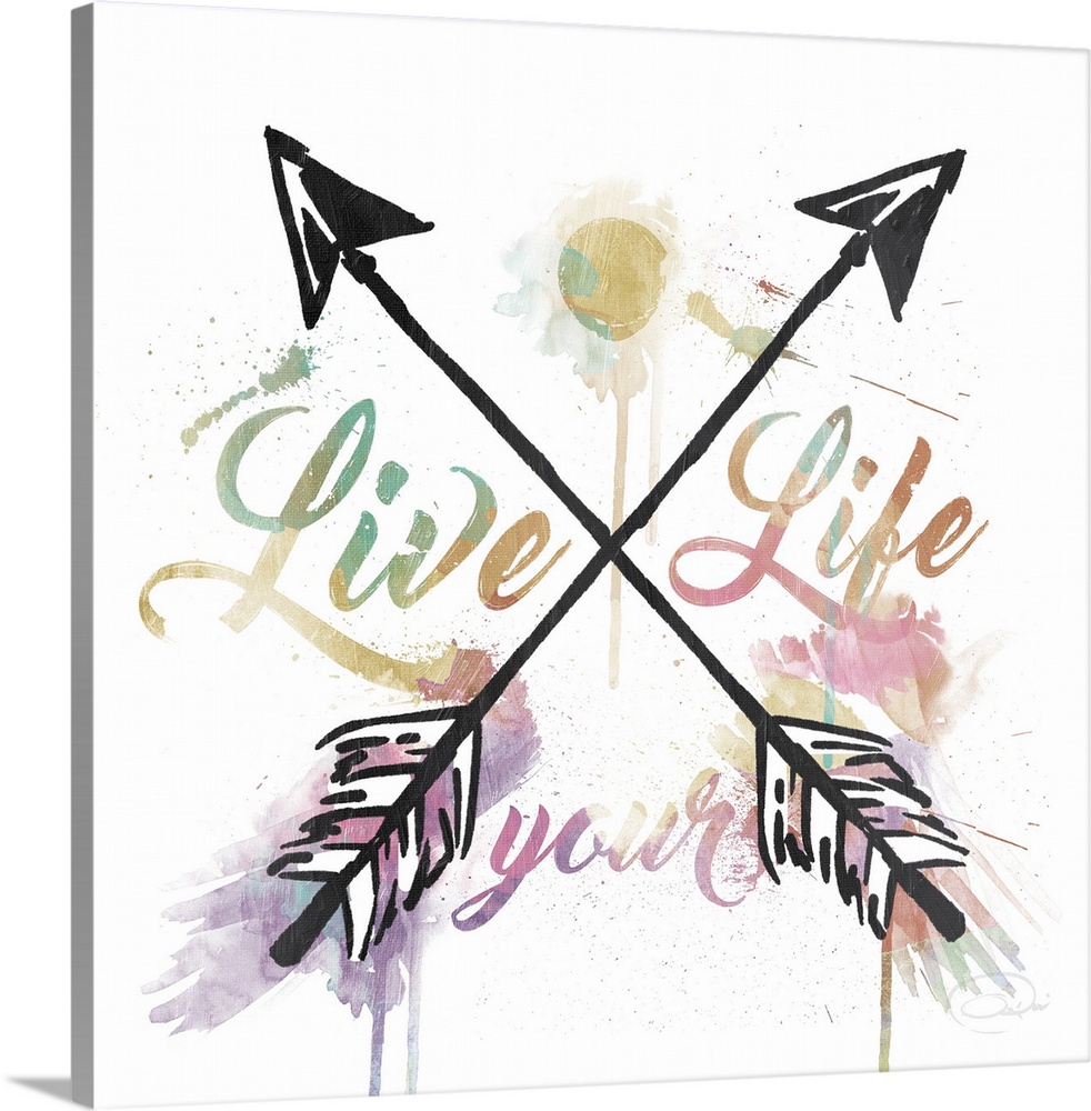"Live Your Life" watercolor painting with black crisscross arrows splitting up the words.