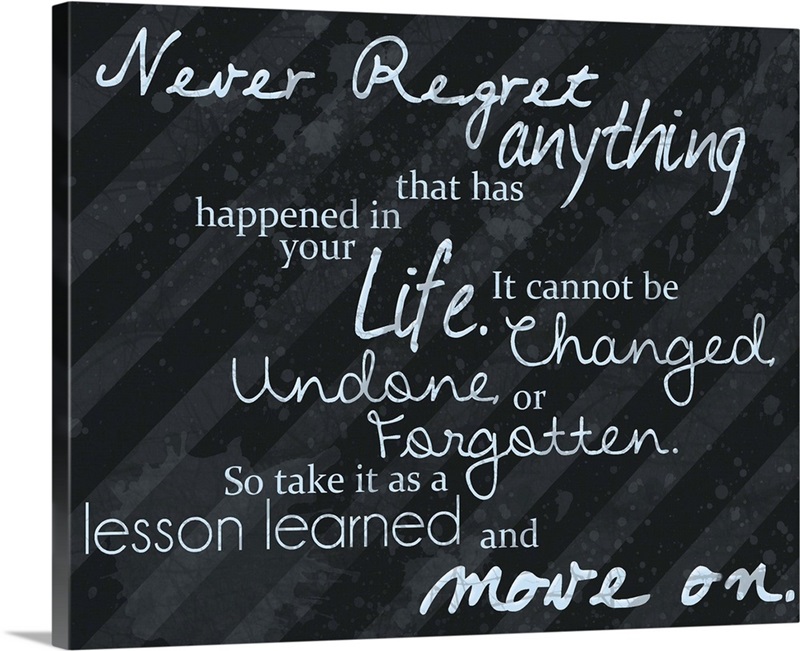 Never Regret | Great Big Canvas