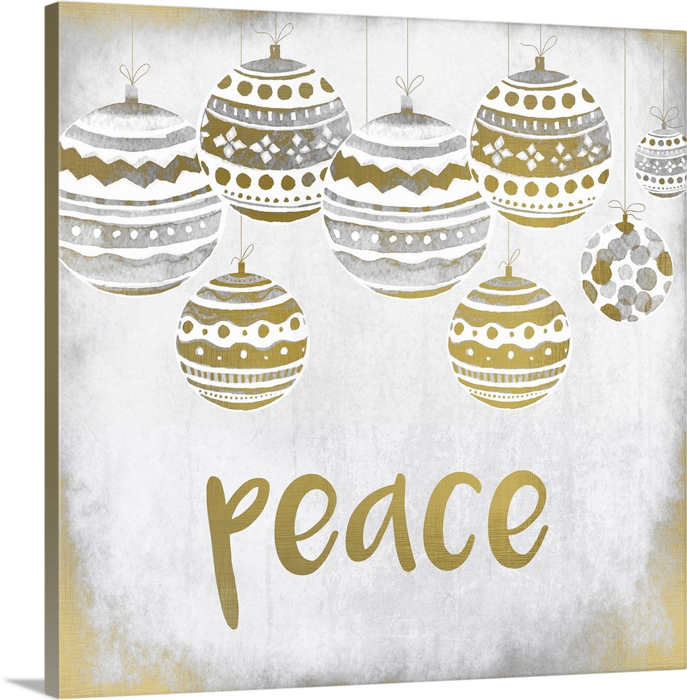 Gold and silver holiday ornaments hanging over the word "Peace."