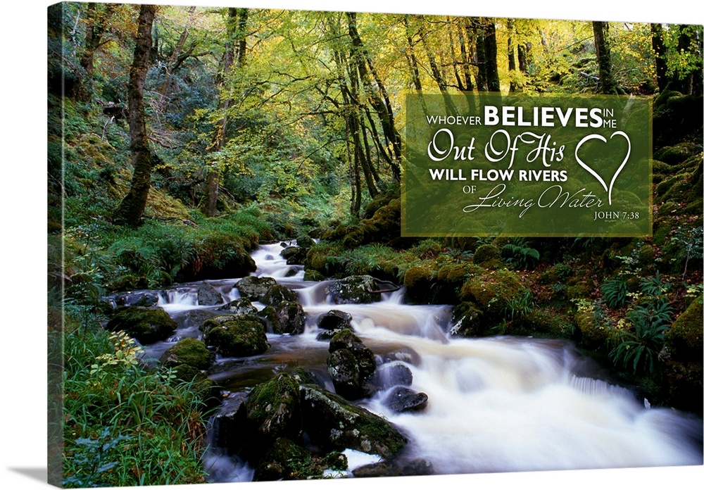 Image Of Water Flowing Over Rocks In A Stream And A Lush Forest With A Scripture From John 7:38.