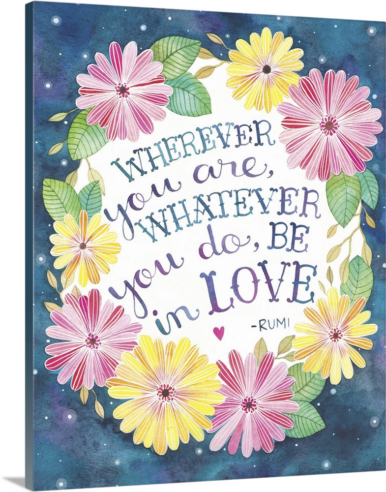 Contemporary painting of a group of flowers surrounding a hand-lettered quotation about the importance of love.