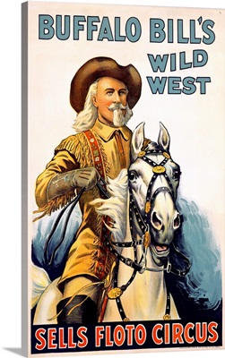 Buffalo Bills Wild West, Sells Floto Circus, Vintage Poster