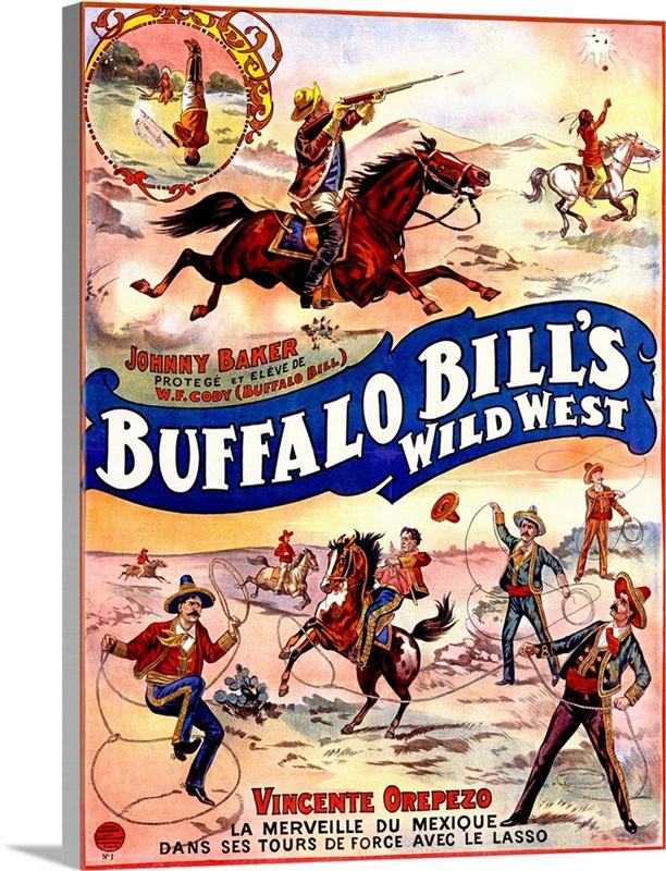 Buffalo Bills Wild West, Cowboys Riding Wild Mustangs, Vintage Poster Wall  Art, Canvas Prints, Framed Prints, Wall Peels