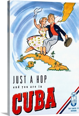 Cuba, Just a Hop and you are in Cuba, Vintage Poster
