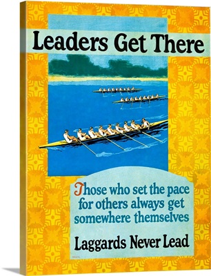 Leaders Get There, Rowing, Vintage Poster