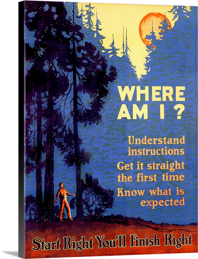 Old poster with a man in the woods looking up at the moon with the text "Understand instructions, Get it straight the firs...
