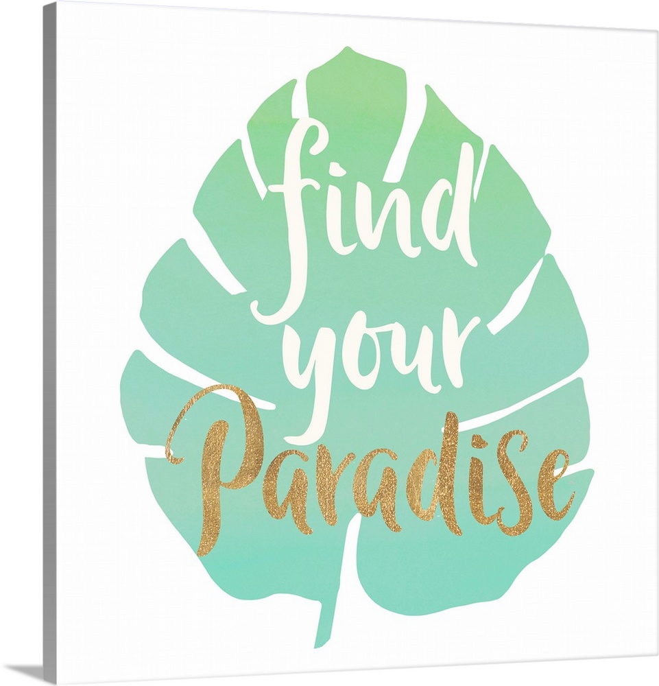 White and gold handlettered text over a green tropical leaf.