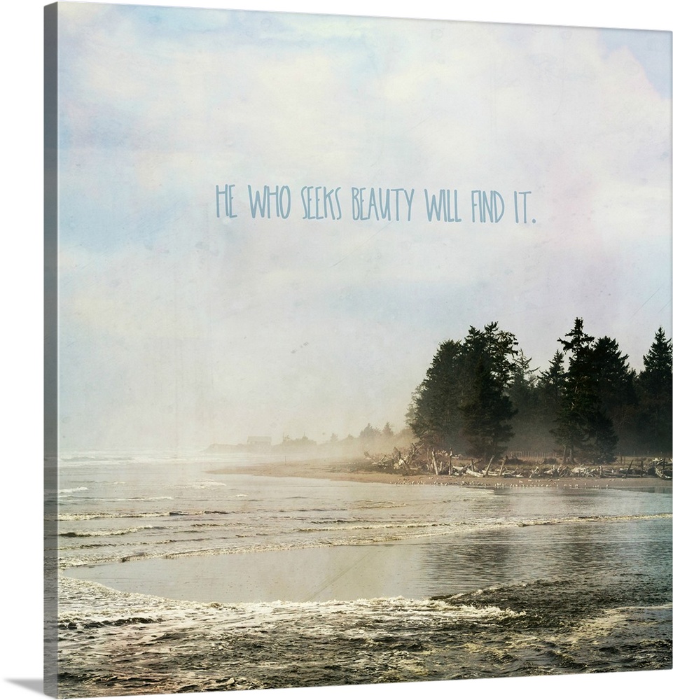"He Who Seeks Beauty Will Find It" written in blue on a square photograph of a foggy lake and shore.
