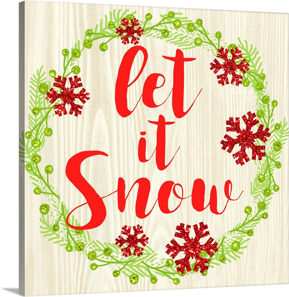 "Let It Snow" written in red inside of a Christmas wreath on a faux wood background.