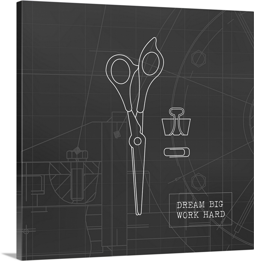 Illustration of scissors and two paperclips in black and white a blueprint style with "Dream Big Work Hard" written in the...