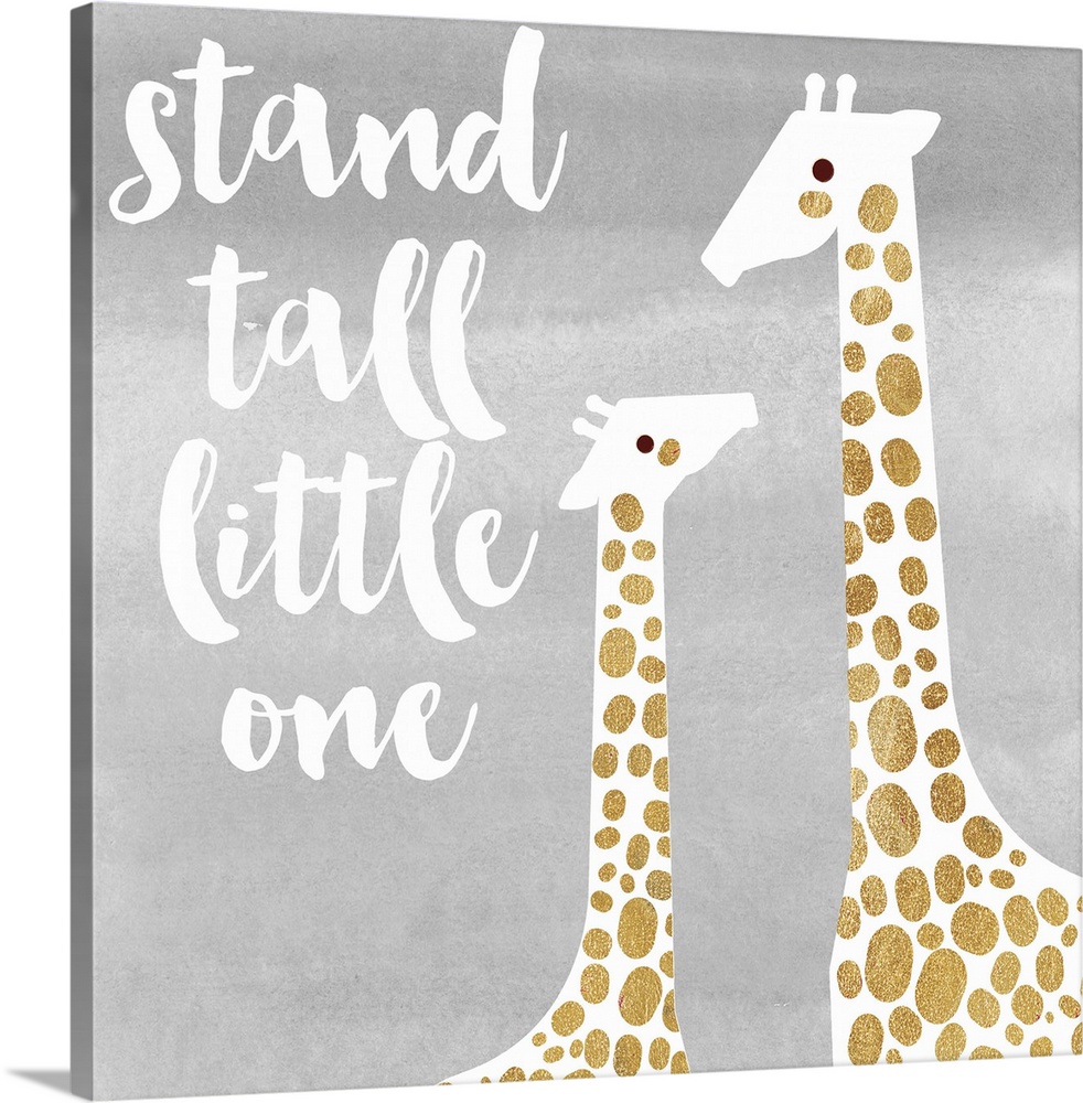 Watercolor illustration of a mother and baby giraffe with "stand tall little one" in handlettered text.