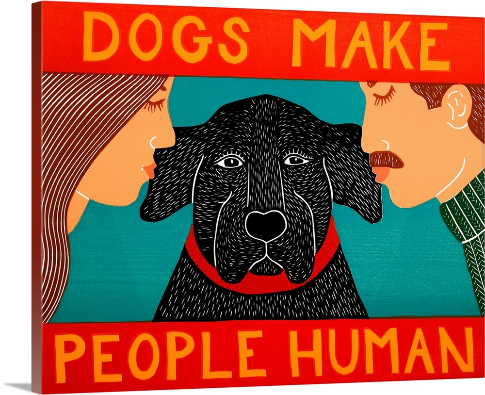 Illustration of a man and a woman kissing their black lab on each ear with the phrase "Dogs Make People Human" written abo...