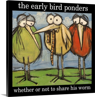 Early Bird And Worm Poster