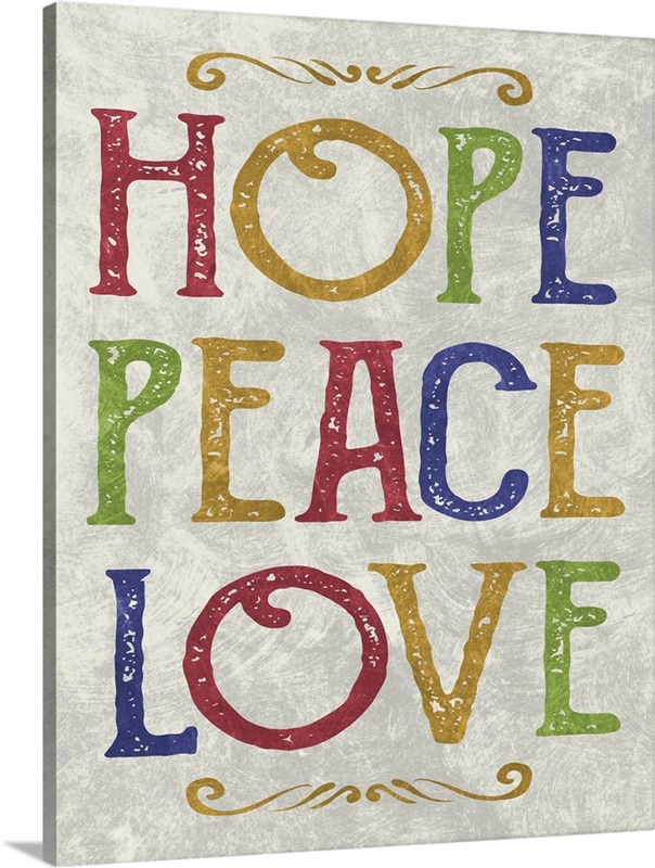 Hope Peace Love Wall Art, Canvas Prints, Framed Prints, Wall Peels