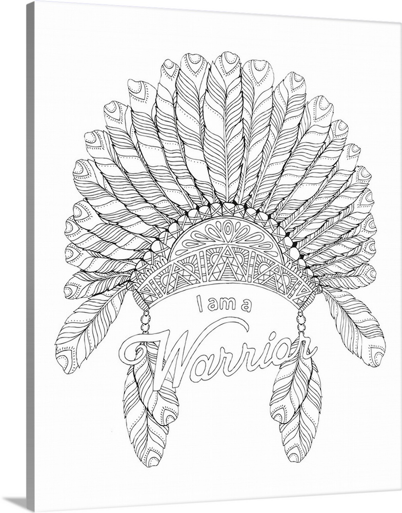 Black and white line art of a feathered headdress and the phrase "I am a Warrior" written below it.