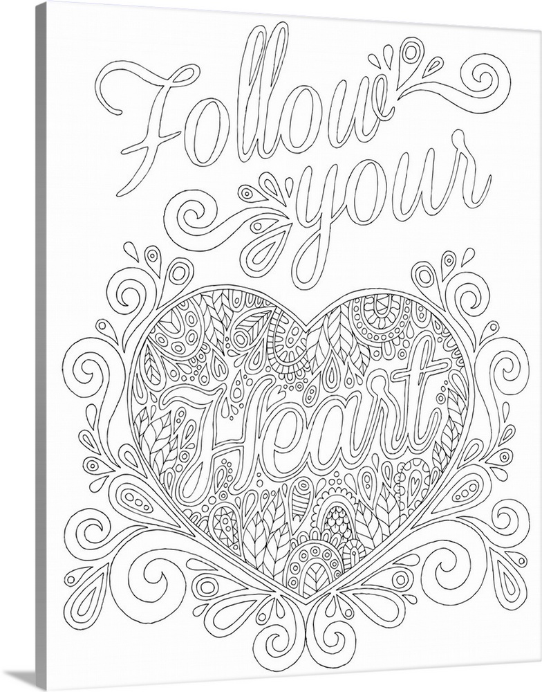 Inspirational black and white line art with the phrase "Follow Your Heart" surrounded by unique lined designs and a big he...