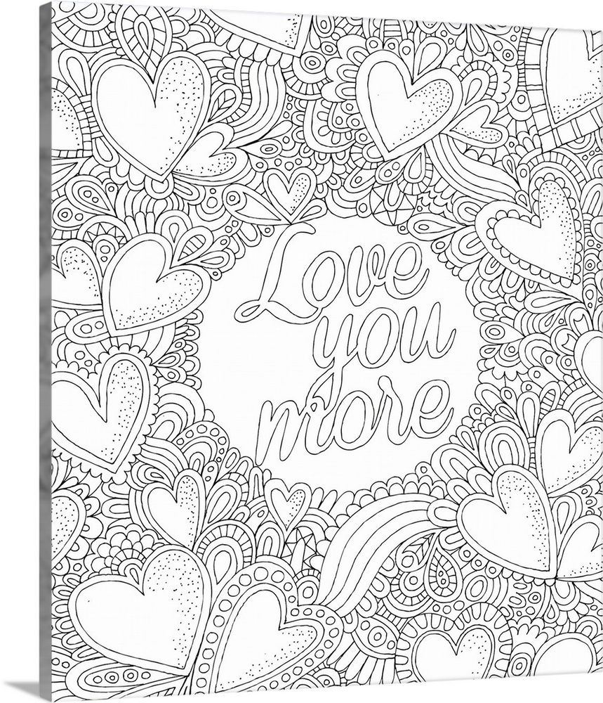 Black and white line art with the phrase "Love You More" written in the center of a unique heart patterned design.