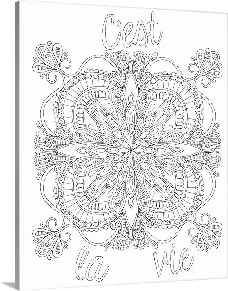 Inspirational black and white line art with the phrase "C'est la vie" and a symmetrical pattern in the center.