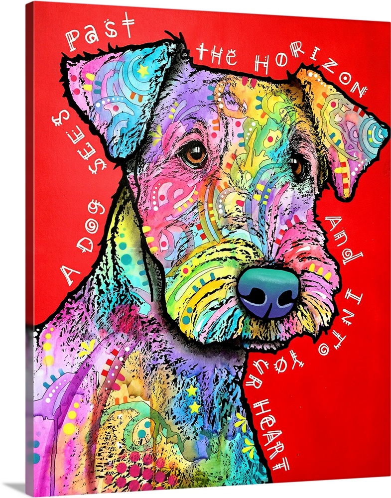 "A Dog Sees Past the Horizon and Into Your Heart" handwritten around a colorful Airedale dog with graffiti-like designs on...