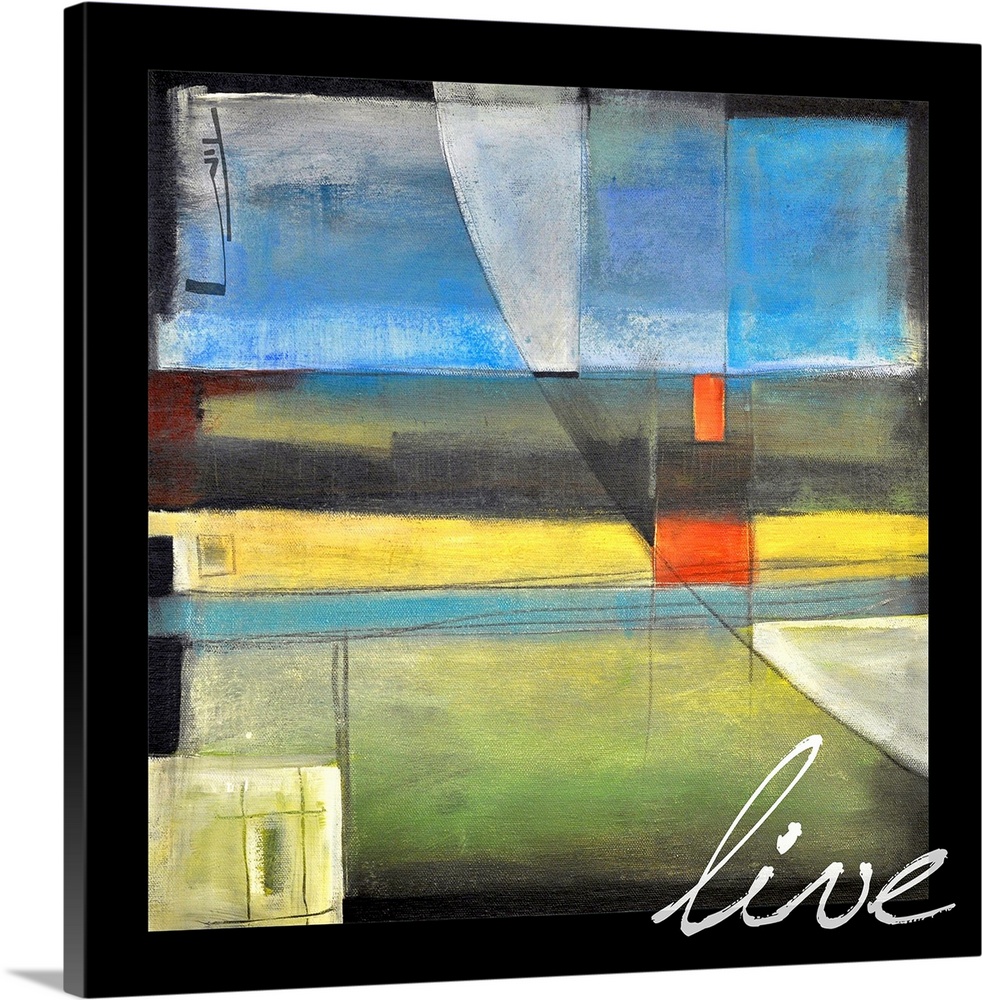 Abstract artwork that consists of mostly cool colored blocks and shapes with a dash of red and the word 'live' written in ...