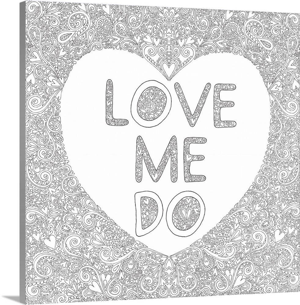 Black and white line art with a white heart with the phrase "Love Me Do" written inside and surrounded by intricate designs.