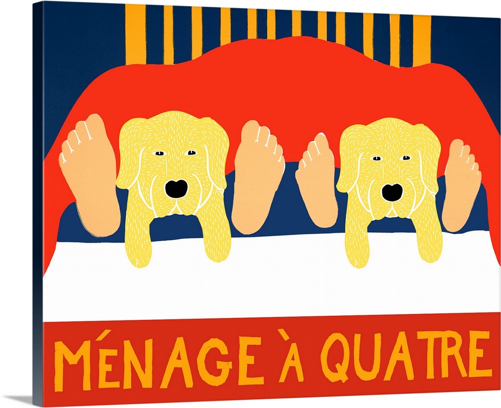 Illustration of two yellow labs laying in between their owners legs at the foot of the bed with the phrase "Menage a Quatr...