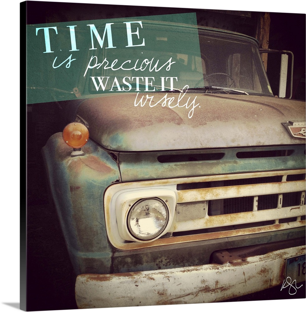 Motivational text against background photograph of a old beat up truck.
