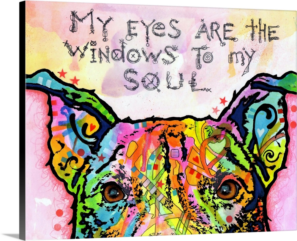 Contemporary stencil painting of a dog filled with various colors and patterns with text, "My eyes are the windows to my s...