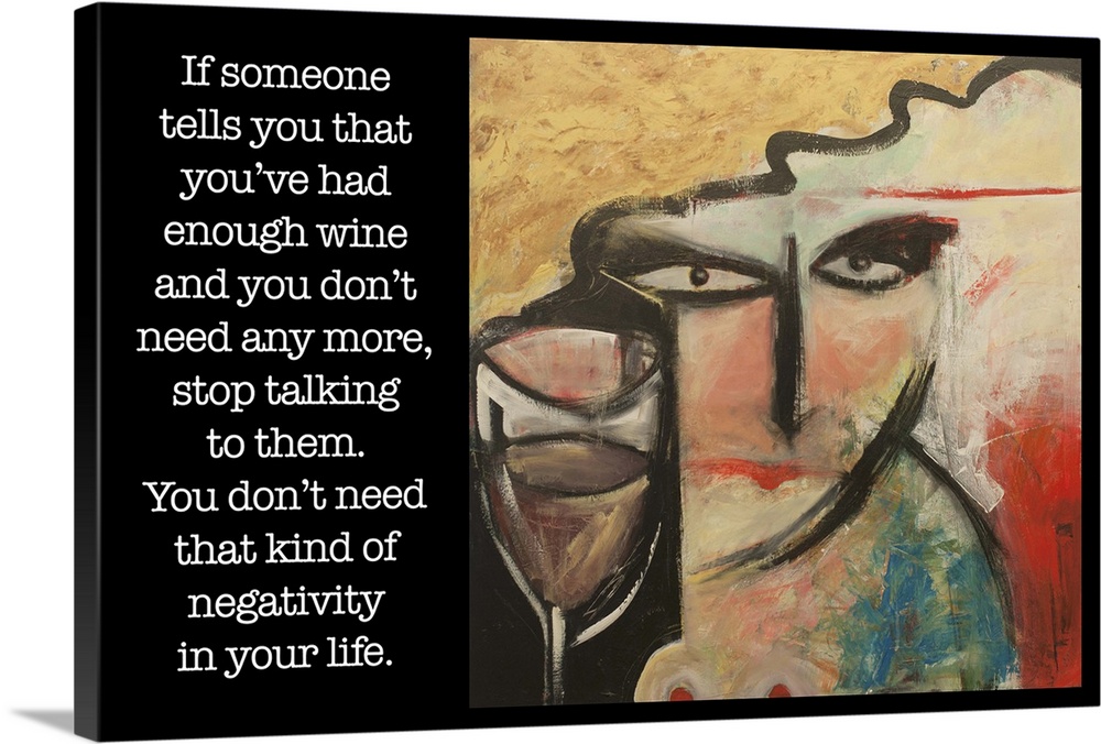 Painting of a woman with a glass of wine, with a humorous quote.