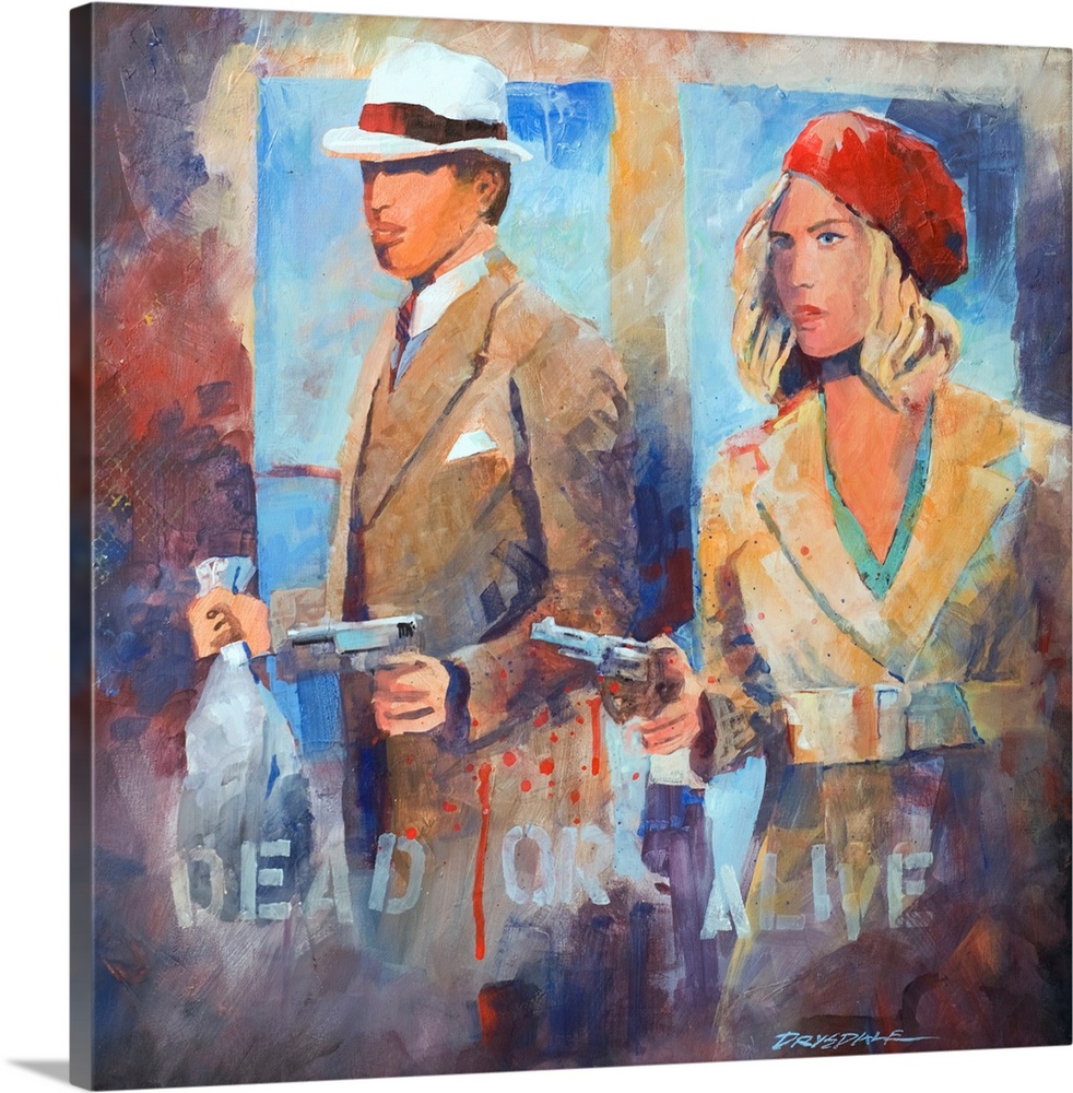 Painting of Bonnie and Clyde with "Dead or Alive" written underneath them.