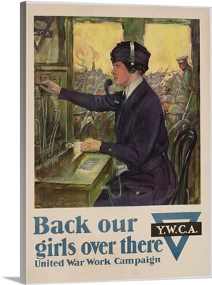 Back Our Girls Over There', World War I YWCA poster, c.1918
