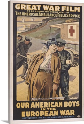 Poster advertising the film 'Our American Boys in the European War'
