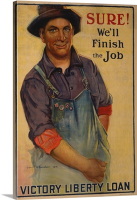 Sure! We'll Finish The Job Victory Liberty Loan, 1918