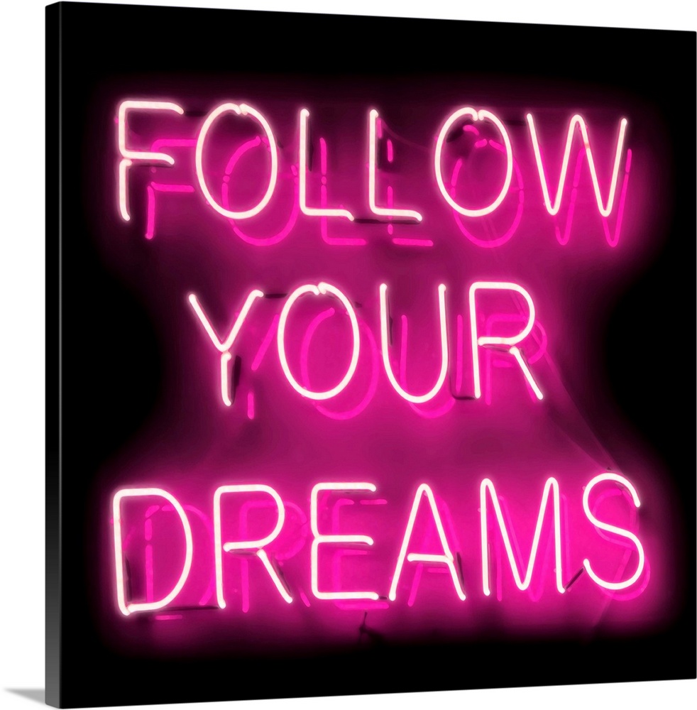 Neon Follow Your Dreams PB