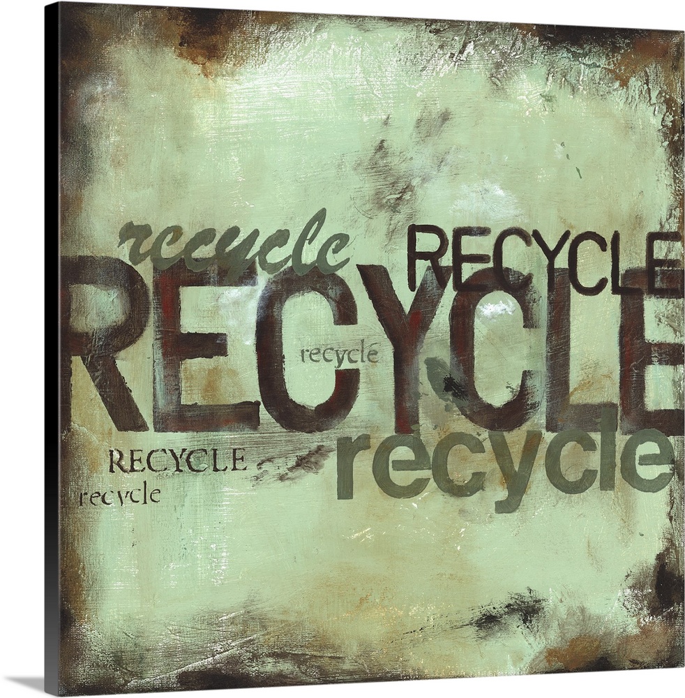 Square design of the text "RECYCLE" in multiple sizes and fonts with a rustic effect.