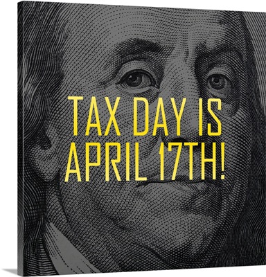Ben Franklin - Tax Day - Square