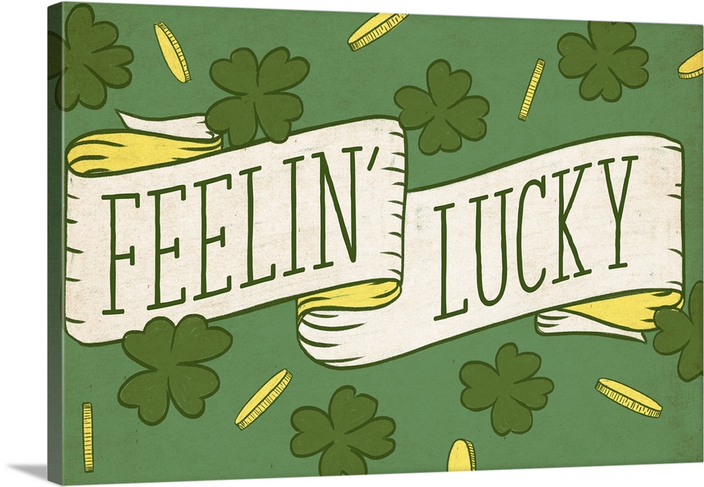 "Feelin' Lucky" written on a banner with gold coins and four-leaf clovers on a green background.