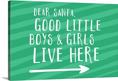 Good little boys and girls - green