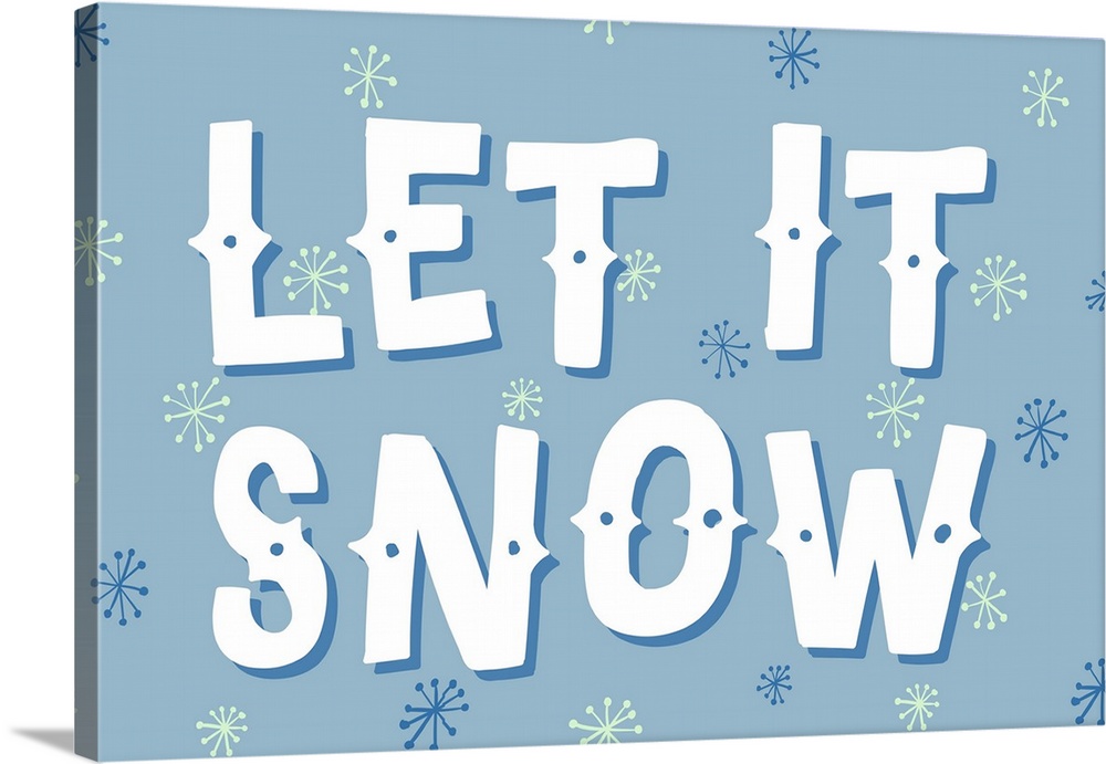 Graphic holiday art with large text surrounded by snowflake graphics on a cool background.